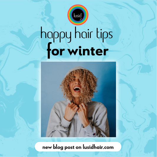 4 tips for happy hair in Winter!